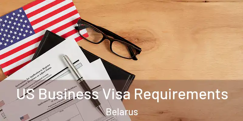  US Business Visa Requirements Belarus