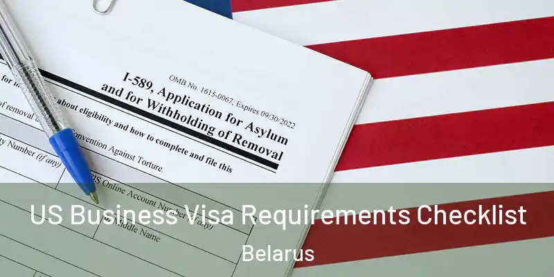  US Business Visa Requirements Checklist Belarus