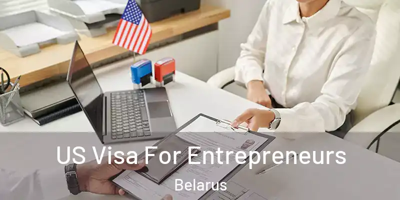  US Visa For Entrepreneurs Belarus