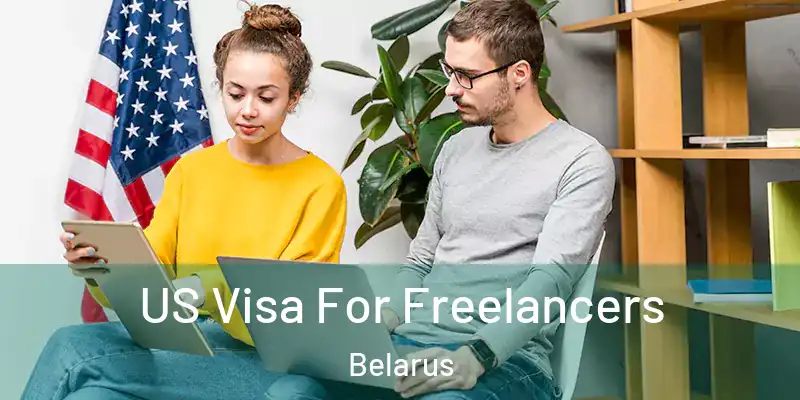  US Visa For Freelancers Belarus